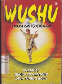 Image of Wushu: Variasi dan Perkembangannya