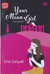 Image of Your Mean Girl # Badgirl Series