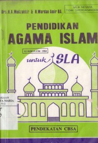 Image of Pendidikan Agama Islam (Pendekatan CBSA) Untuk SLA Jilid I Untuk Kelas 1