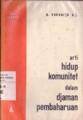 Arti Hidup Komunitet dalam Djaman Pembaharuan