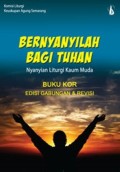 Bernyanyilah Bagi Tuhan: Nyanyian Liturgi Kaum Muda
