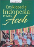 Ensiklopedia Indonesia provinsi Aceh