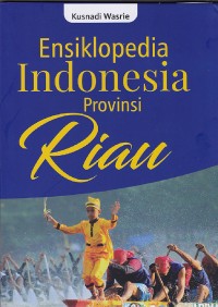 Image of Ensiklopedia Indonesia provinsi Riau