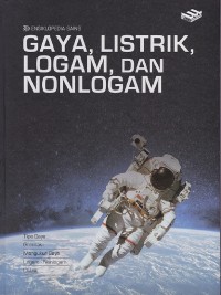 Image of Ensiklopedia sains gaya, listrik, logam, dan nonlogam