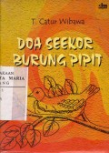 Doa Seekor Burung Pipit: Renungan Ringan