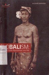 Image of Globalism: Pergulatan Politik Representasi atas Bali