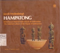 Image of Hampatong: Kebudayaan Material Suku Dayak di Kalimantan