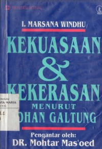 Image of Kekuasaan & Kekerasan Menurut Johan Galtung