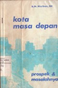 Kota Masa Depan: Masalah dan Prospek