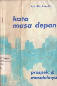 Image of Kota Masa Depan: Masalah dan Prospek