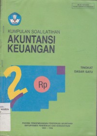 Image of Kumpulan Soal/Latihan Akuntansi Keuangan Tingkat Dasar Satu