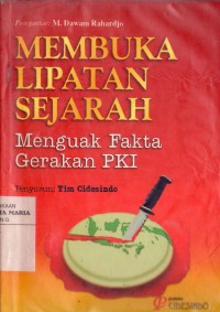 Image of Membuka Lipatan Sejarah: Menguak Fakta Gerakan PKI