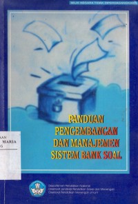 Image of Panduan Pengembangn dan Manajemen Sistem Bank Soal