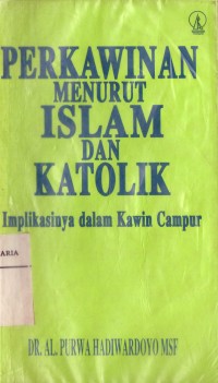 Image of Perkawinan Menurut Islam dan Katolik: Implikasinya dalam Kawin Campur