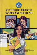 Petunjuk Praktis Koperasi Sekolah