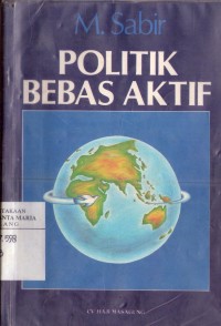 Image of Politik Bebas Aktif: Tantangan dan Kesempatan