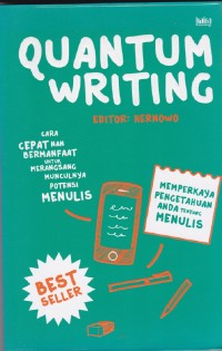 Image of Quantum writing cara cepat nan bermanfaat untuk merangsang munculnya potensi menulis