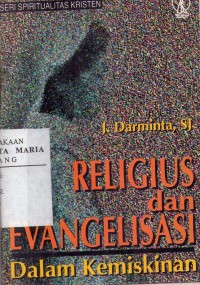 Image of Religius dan Evangelisasi Dalam Kemiskinan