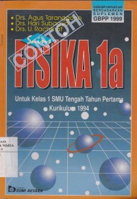 Image of Sains Fisika 1A untuk SMU Kelas 1 Tengah Tahun Pertama Edisi Revisi