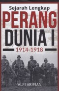 Sejarah lengkap perang dunia I 1914-1918