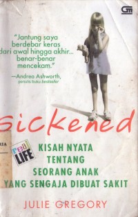 Image of Sickened Kisah Nyata Tentang Seorang Anak Yang Sengaja Dibuat Sakit