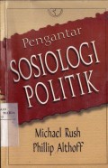 Pengantar Sosiologi Politik