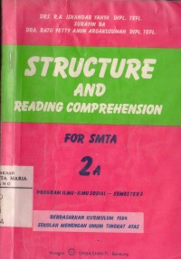 Image of Structure and Reading Comprehension For SMTA 2A Program Ilmu Sosial - Semester 3