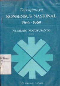 Image of Tercapainya Konsensus Nasional 1966-1969