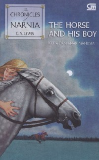 Image of Narnia 3 The Horse and Boy ( Kuda dan anak manusia )