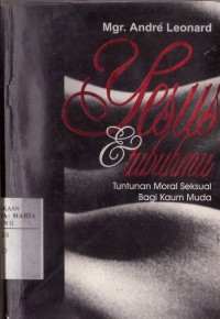 Image of Yesus dan Tubuhmu: Tuntunan Moral Seksual Bagi Kaum Muda