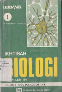 Ikhtisar Biologi 1 untuk SMA Kelas I Program Inti Image of Ikhtisar Biologi 1 untuk SMA Kelas I Program Inti