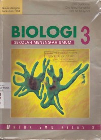 Biologi 3 Sekolah Menengah Umum untuk SMU Kelas 3 Image of Biologi 3 Sekolah Menengah Umum untuk SMU Kelas 3