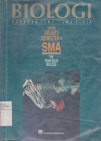Biologi Program Ilmu-ilmu Fisik untuk Kelas 2 Semester 4 SMA Image of Biologi Program Ilmu-ilmu Fisik untuk Kelas 2 Semester 4 SMA