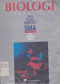 Biologi Program Inti untuk Kelas 1 Semester 1 SMA Image of Biologi Program Inti untuk Kelas 1 Semester 1 SMA