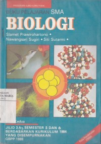 Buku Pelajaran Biologi Teori dan Soal SMA Edisi ke-2 Jilid 3A1 Semester 5 dan 6 Image of Buku Pelajaran Biologi Teori dan Soal SMA Edisi ke-2 Jilid 3A1 Semester 5 dan 6
