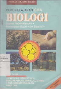 Buku Pelajaran Biologi Teori dan Soal SMA Edisi ke-3 Jilid 3B-A2 Semester 6 Image of Buku Pelajaran Biologi Teori dan Soal SMA Edisi ke-3 Jilid 3B-A2 Semester 6
