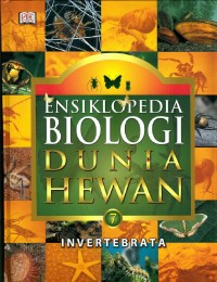Ensiklopedia biologi dunia hewan jilid 7 invertebrata judul asli : Illustrated encyclopedia of animals Image of Ensiklopedia biologi dunia hewan jilid 7 invertebrata judul asli : Illustrated encyclopedia of animals