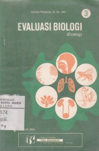 Evaluasi Biologi Jilid 3 untuk SMA Image of Evaluasi Biologi Jilid 3 untuk SMA