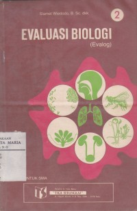 Evaluasi Biologi Jilid 2 untuk SMA Image of Evaluasi Biologi Jilid 2 untuk SMA