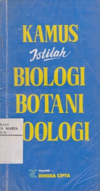 Kamus Istilah Biologi Botani Zoologi Image of Kamus Istilah Biologi Botani Zoologi