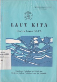 Laut Kita untuk Guru SLTA Image of Laut Kita untuk Guru SLTA