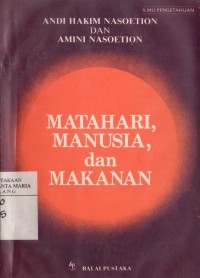Matahari, Manusia, dan Makanan Image of Matahari, Manusia, dan Makanan