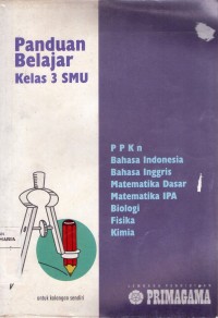 Panduan Belajar Kelas 3 SMU Image of Panduan Belajar Kelas 3 SMU