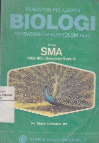 Penuntun Pelajaran Biologi untuk SMA Kelas IIIA1 Semester 5 dan 6 Image of Penuntun Pelajaran Biologi untuk SMA Kelas IIIA1 Semester 5 dan 6
